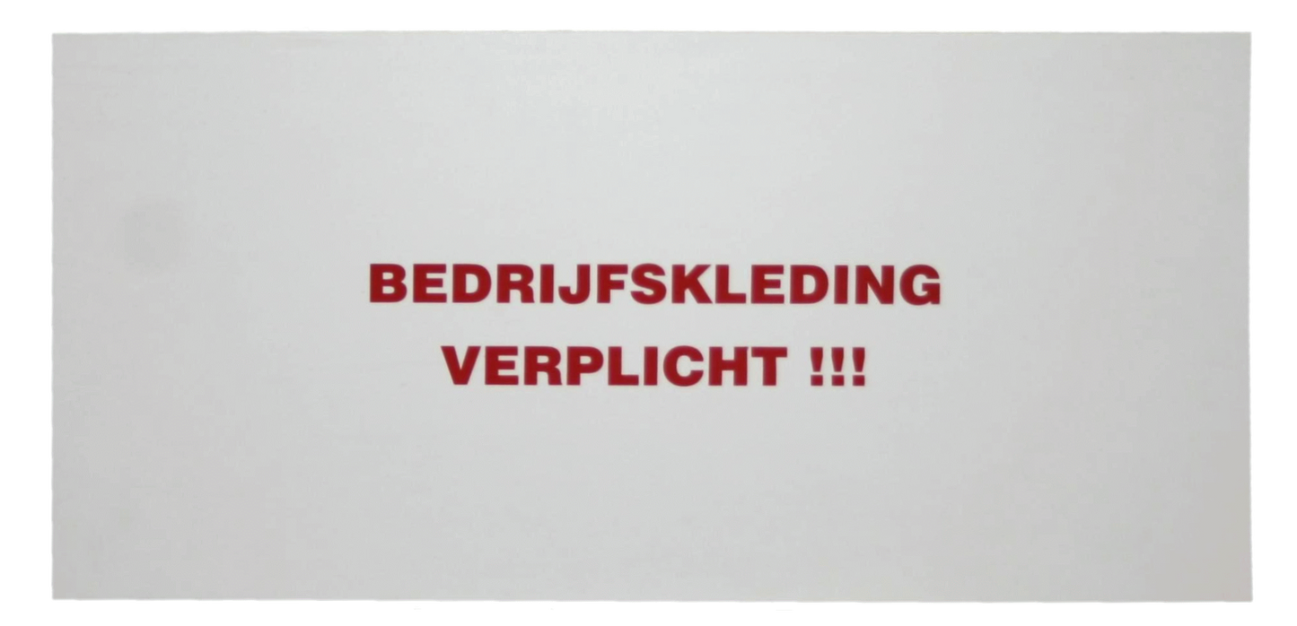 Bord "Bedrijfskleding verplicht"