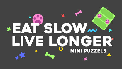 Eat Slow Live Longer Mini Puzzle Crazy River